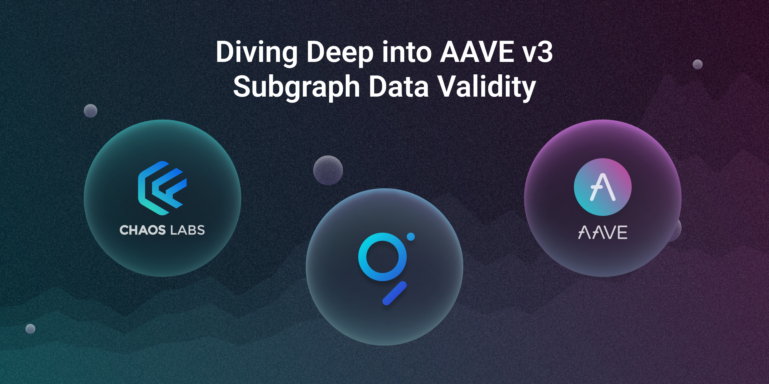 Cover Image for Chaos Labs Dives Deep Into AAVE v3 Data Validity