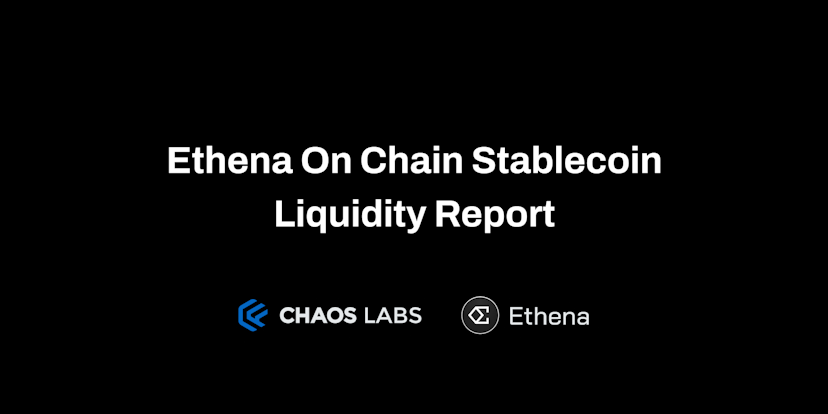 Ethena On Chain Stablecoin Liquidity Report