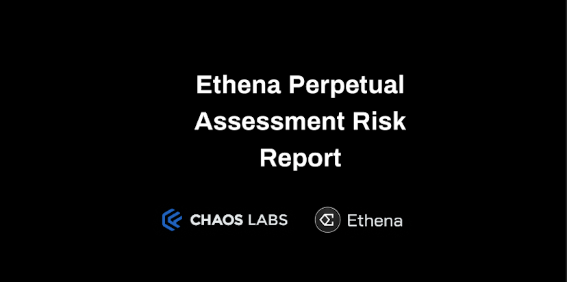 Ethena Perpetual Assessment Risk Report