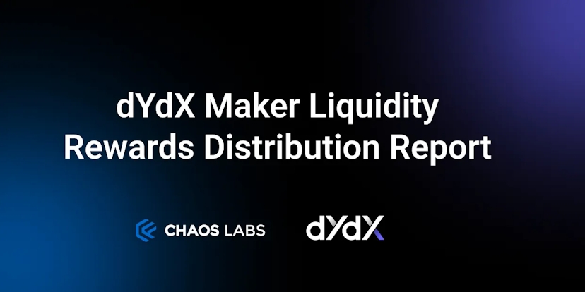 dYdX Maker Liquidity Rewards Distribution Report