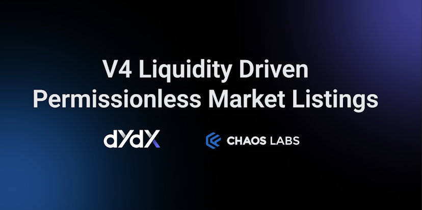 dYdX V4 Liquidity Driven Permissionless Market Listings