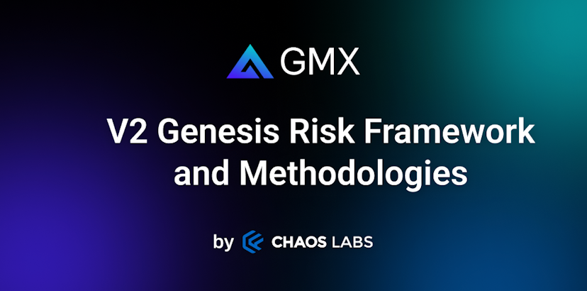 GMX V2 Genesis Risk Framework and Methodologies
