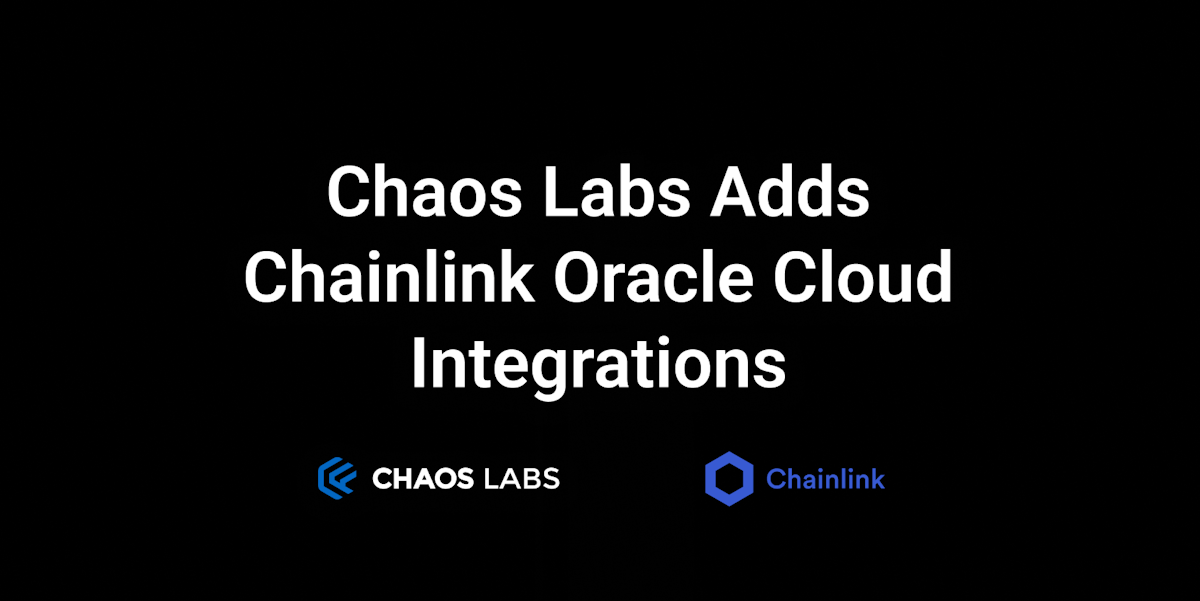 Cover Image for Chaos Labs Adds Chainlink Oracle Cloud Integrations