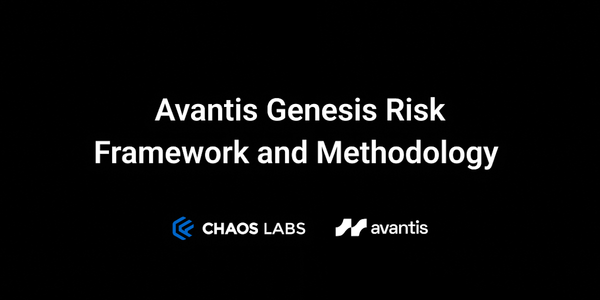 Avantis Genesis Risk Framework and Methodologies