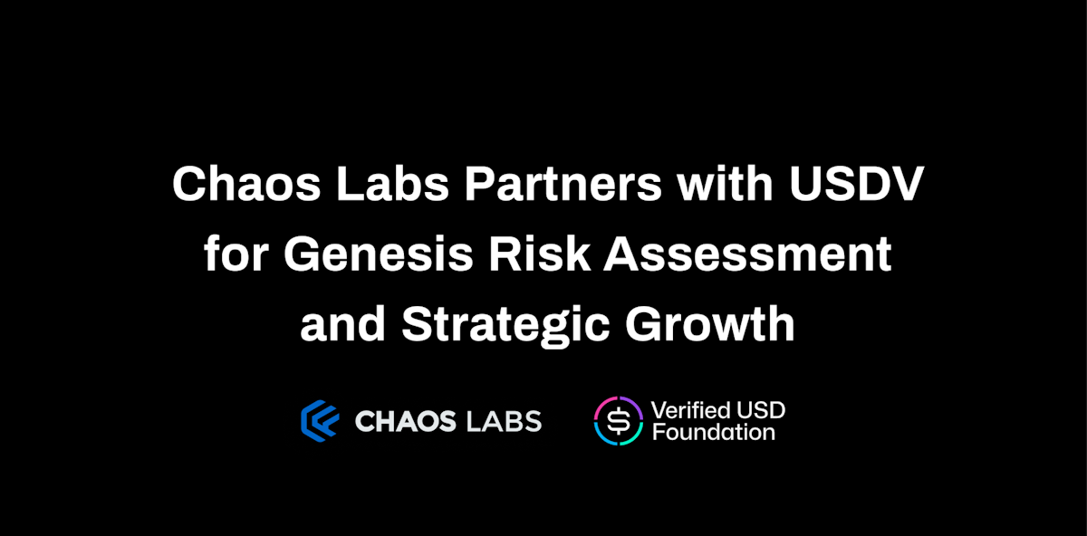 Cover Image for Chaos Labs Partners with USDV for Genesis Risk Assessment and Strategic Growth