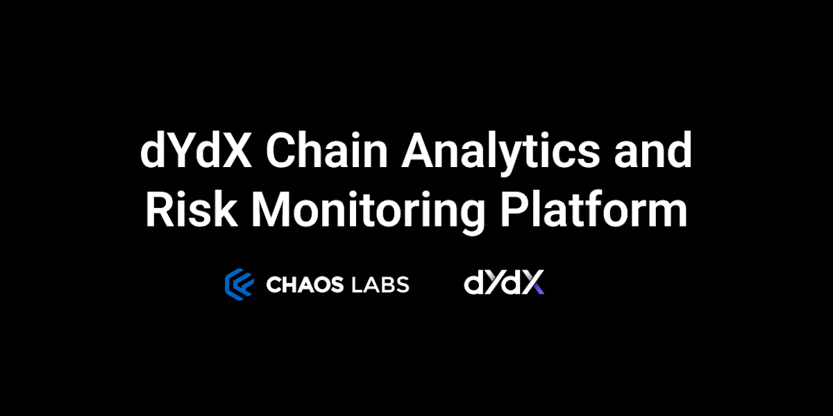 Cover Image for dYdX Chain Analytics and Risk Monitoring Portal