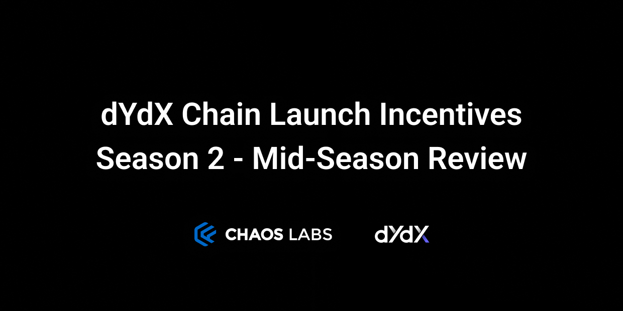 Cover Image for dYdX Chain: Launch Incentives Season 2 Mid-Season Review 