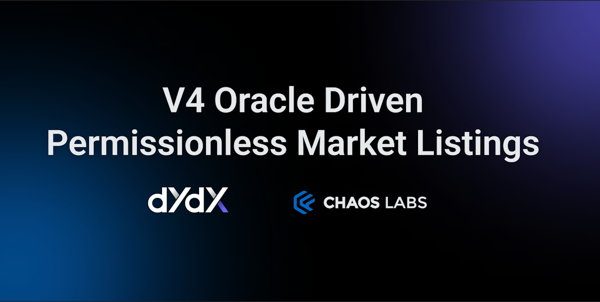 dYdX V4 Oracle Driven Permissionless Market Listings